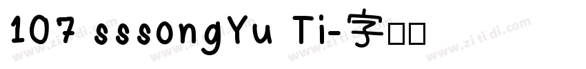 107 sssongYu Ti字体转换